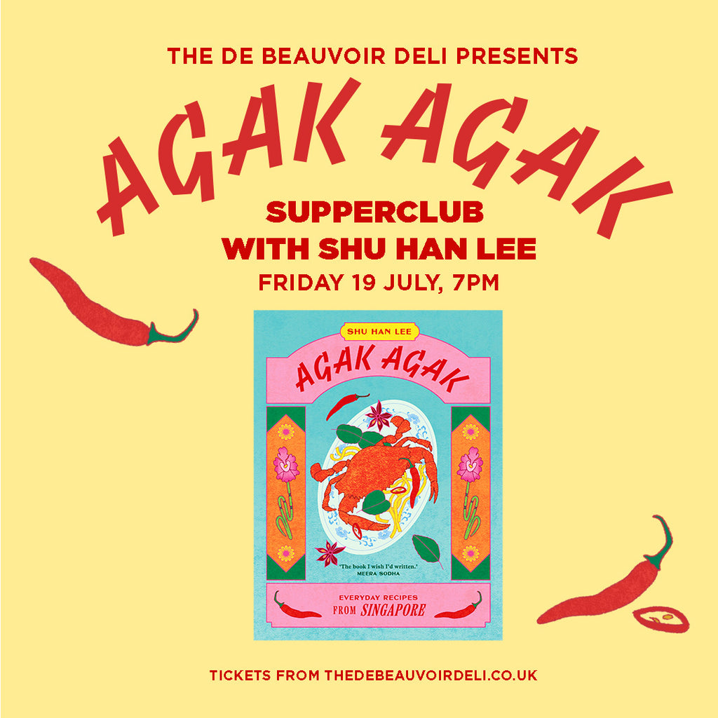 Agak Agak Supper Club Ticket x The De Beauvoir Deli Co